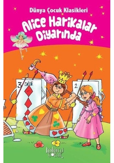 Alice Harikalar Diyarında - Dünya Çocuk Klasikleri - Rxlu-594680
