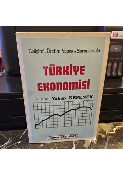 Türkiye Ekonomisi- Gelişimi, Üretim Yapısı Ve Sorunlarıyla