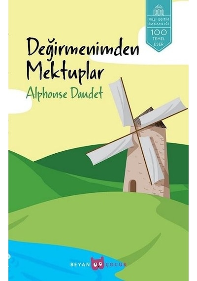 Değirmenimden Mektuplar - Alphonse Daudet - Beyan Yayınları
