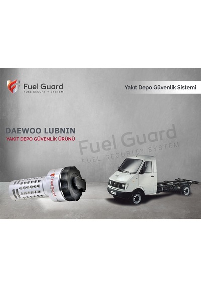 Daewoo Lubnin Minivan-Panelvan Yakıt Depo Koruma Cihazı