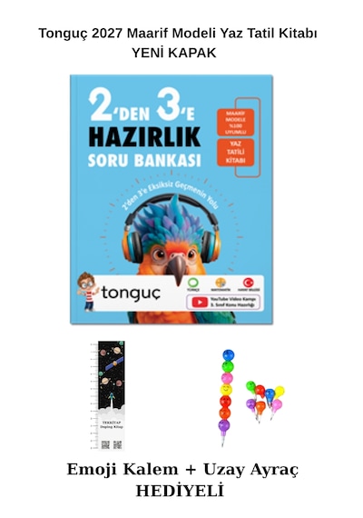 Tonguç 2'den 3'e Hazırlık Kitabı Yeni Kapak Emoji Kalem+ Uzay A. Hediyeli 2027 Maarif Modeli