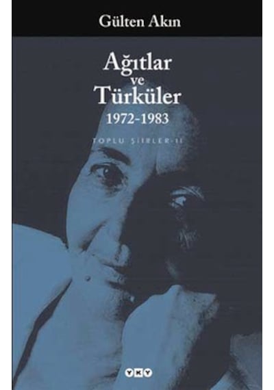 Ağıtlar ve Türküler (1972-1983) Top- Yapı Kredi Yayınları