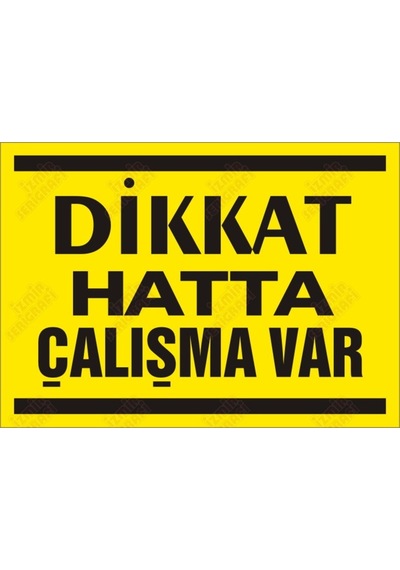 Dikkat Hatta Çalışma Var