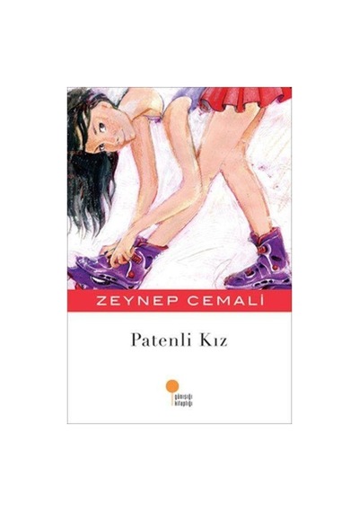 Günışığı Yayınları Patenli Kız Zeynep Cemali