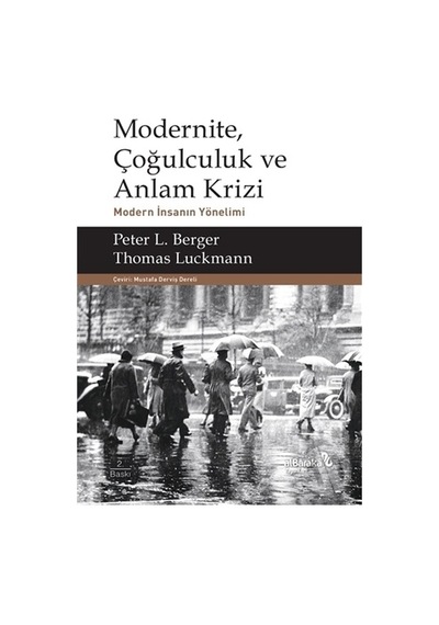 Modernite, Çoğulculuk ve Anlam Krizi