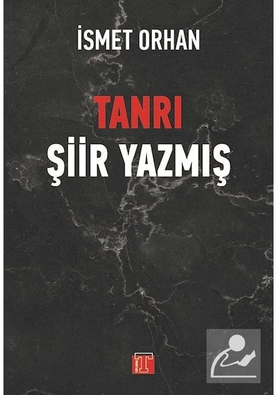 Tanrı Şiir Yazmış - İsmet Orhan - Toplumsal Kitap