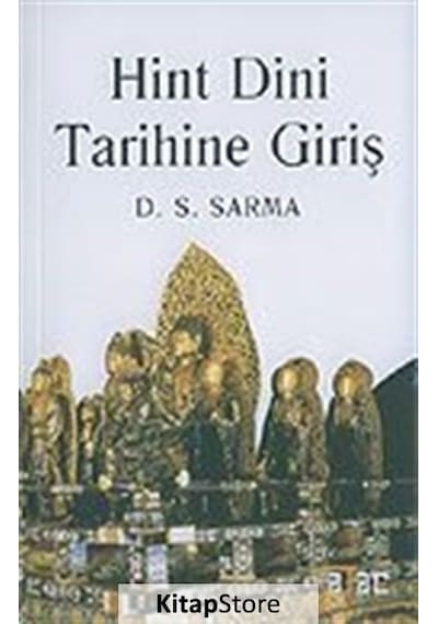 Hint Dini Tarihine Giriş - D. S.Sarma - Ataç Yayınları