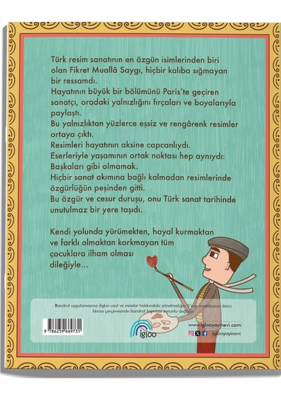 Fikret Muallâ Saygı " Başına Buyruk Bir Hayat "