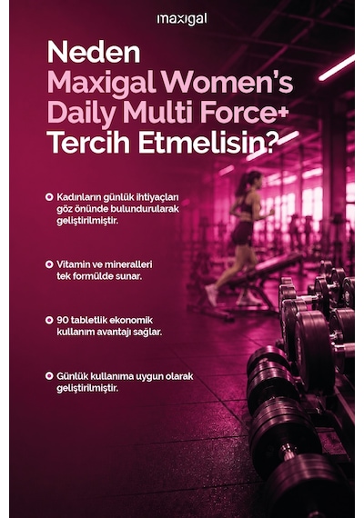 Maxigal Women's Daily Multi Force + Vitamin, Mineral Ve Bitki Ekstreleri İçeren Takviye Edici Gıda 90 Tablet