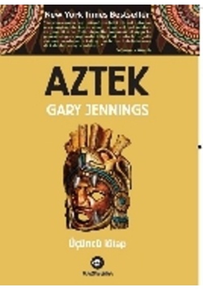 Aztek - Üçüncü Kitap - Gary Jennings - Kassandra