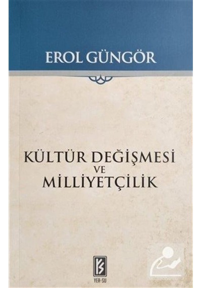 Kültür Değişmesi ve Milliyetçilik - Erol Güngör - Yer