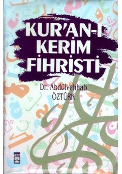 Kuranı Kerim Fıhristi Ciltli - Dr.Abdülvehhab Öztürk - Timaş