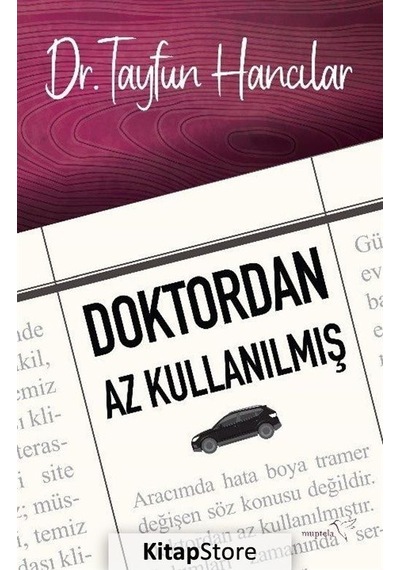 Doktordan Az Kullanılmış - Tayfun Hancılar - Müptela Yayınları