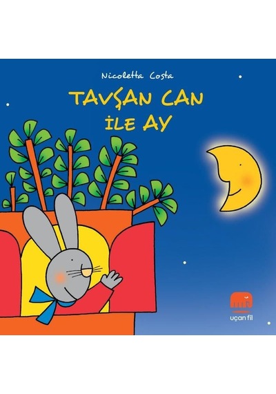 Tavşan Can ile Ay - Nicoletta Costa - Uçan Fil