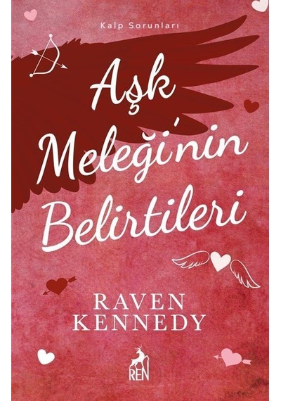 Aşk Meleği'nin Belirtileri / Raven Kennedy