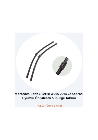 Trobus Mercedes-benz C Serisi W205 2014 Ve Sonrası Uyumlu Ön Silecek Süpürge Takımı