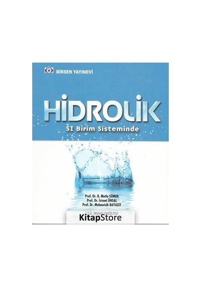 Hidrolik / Sı Birim Sisteminde / B. Mutlu Sümer