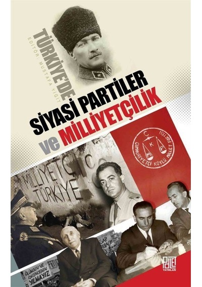 Türkiye'De Siyasi Partiler Ve Milliyetçilik / Mustafa Yiğit 9786258414004