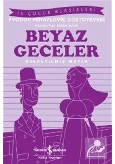 Mercankitap Beyaz Geceler (Kısaltılmış Metin) / Fyodor Mihailoviç Dostoyevski