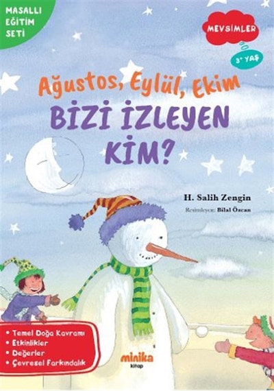 Ağustos, Eylül, Ekim Bizi İzleyen Kim / H. Salih Zengin