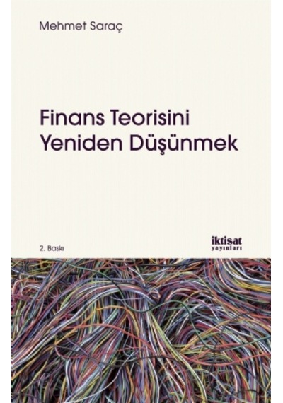 Finans Teorisini Yeniden Düşünmek- İktisat Yayınları