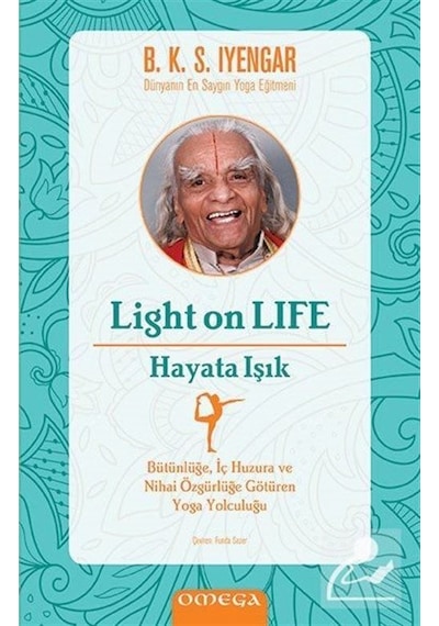 Light On Life - Hayata Işık - B.k.s. Iyengar