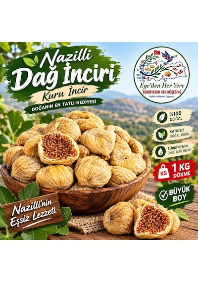 Nazilli Dökme Dağ İnciri Büyük Boy Yeni Sezon Yeni Ürün 1 Kg.
