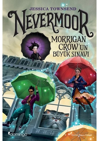 Nevermoor - Morrigan Crow Un Büyük Sınavı