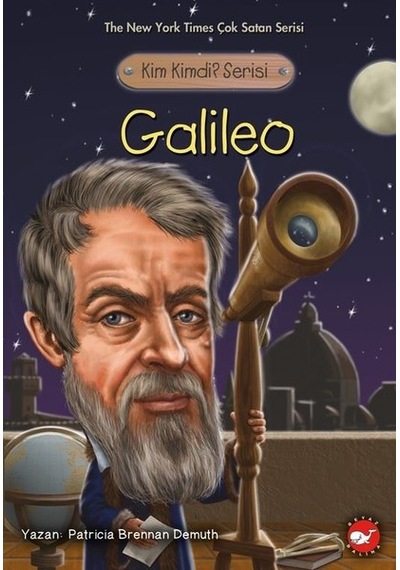 Kim Kimdi?Serisi-Galileo - Patricia Brennan Demuth - Beyaz Balina Yayınları