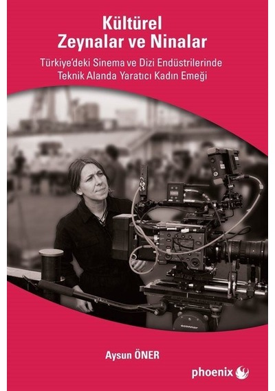 Kültürel Zeynalar Ve Ninalar / Aysun Öner