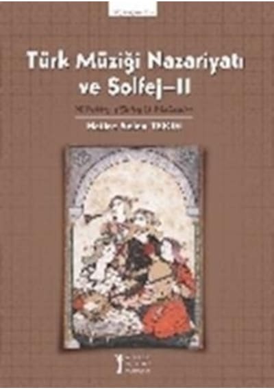 Türk Müziği Nazariyatı ve Solfeji Uygulama Kitabı 2 - Hatice Selen Tekin - Müzik Eğitimi Yayınları