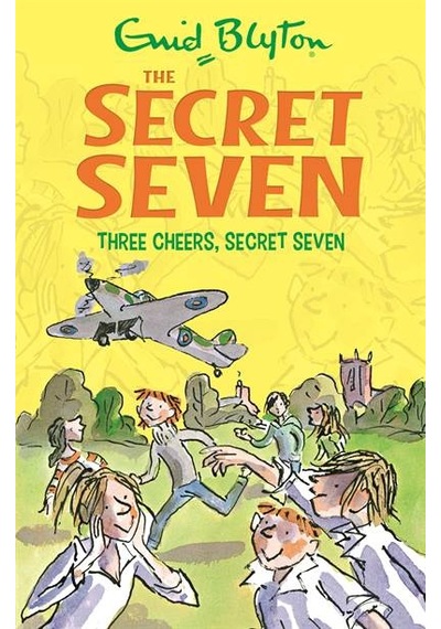 Secret Seven: Three Cheers, Secret Seven 9781444913507
