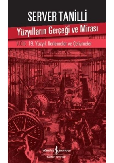 Yüzyılların Gerçeği Ve Mirası 5.Cilt