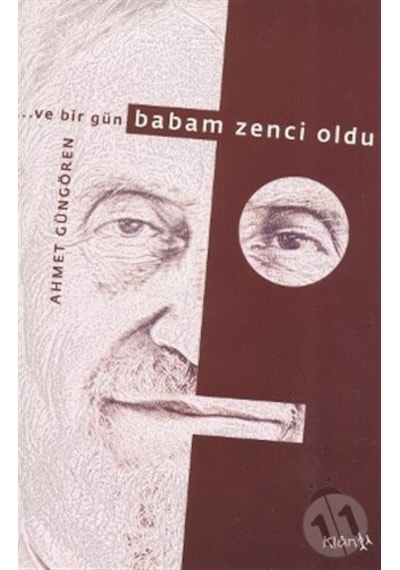 Ve Bir Gün . Babam Zenci Oldu