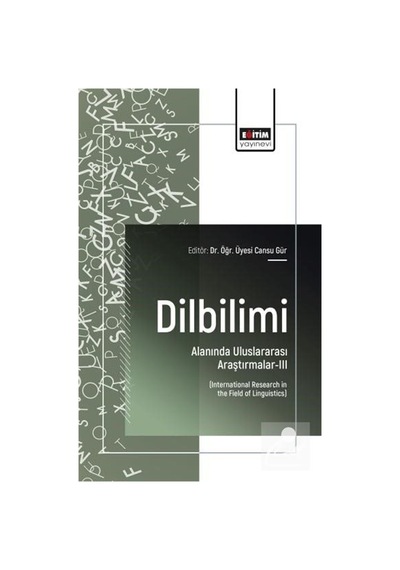 Dilbilimi Alanında Uluslararası Araştırmalar-ııı / Kolektif
