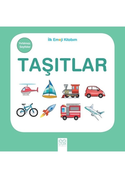 Taşıtlar-İlk Emoji Kitabım- 1001 Çiçek
