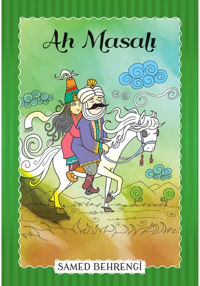 Ah Masalı - Samed Behrengi Serisi - Rxlu-601043