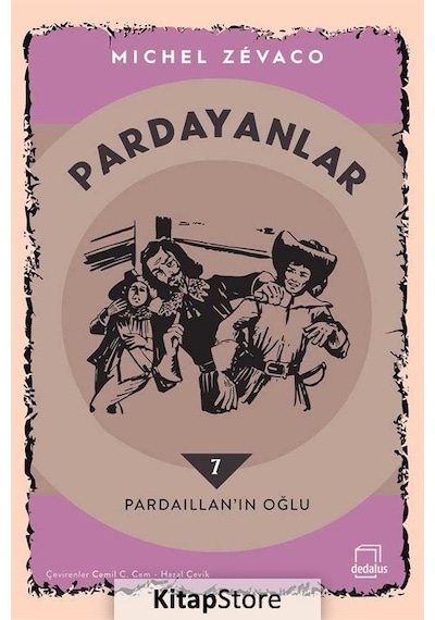 Pardayanlar 7 - Pardaillan'ın Oğlu - Michel Zevaco - Dedalus