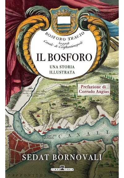 Il Bosforo Una Storia Illustrata / Sedat Bornovalı