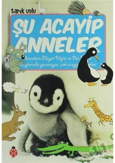 Uğurböceği Yayınları Şu Acayip  Anneler