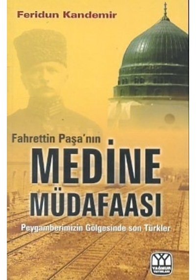 Fahreddin Paşa'nın Medine Müdafaası