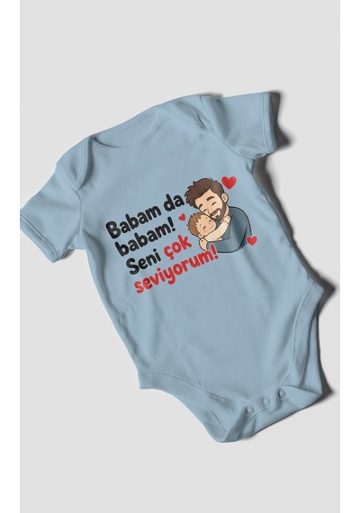 Morivokids Babam Da Babam Seni Çok Seviyorum Kısa Kollu Bebek Body %100 Pamuk Bebe Mavisi