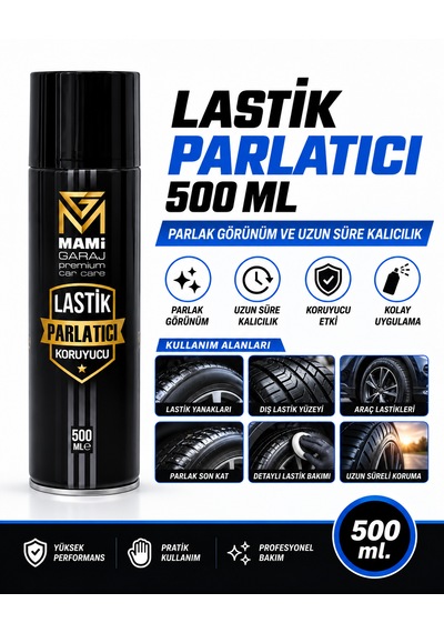 Lastik Parlatıcı 500ml - Parlak Görünüm Ve Uzun Süre Kalıcılık