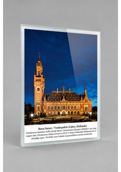 Gökçeoğlu Cam Tablo 40x60 Cm Barış Sarayı Vredespaleis Lahey Hollanda Avukat Hukuk Bürosu Tablo