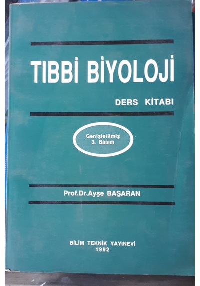 Tıbbi Biyoloji 1992 Yılı Basım Ayşe Başaran
