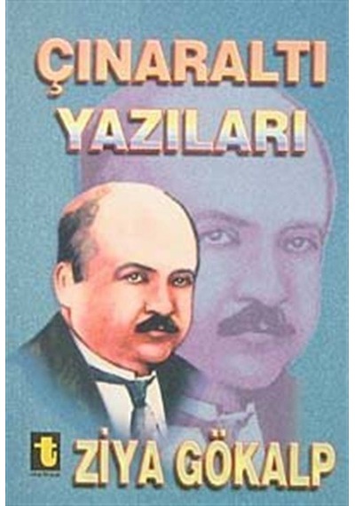 Çınaraltı Yazıları / Ziya Gökalp