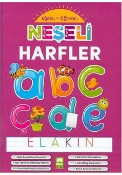 Eğitici Öğretici Neşeli Harfler- Ema Çocuk