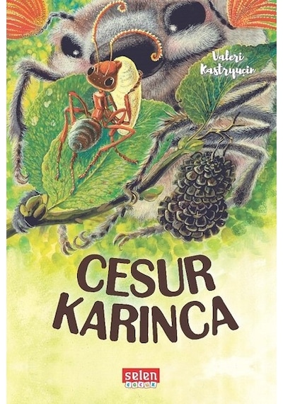 Cesur Karınca - Valeri Kastryuçin - Selen Çocuk