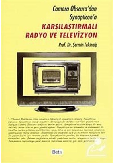 Karşılaştırmalı Radyo ve Televizyon - Şermin Tekinalp - Beta Yayınları