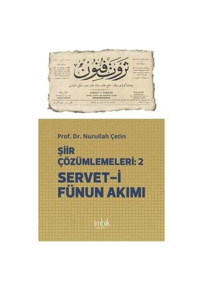 Şiir Çözümlemeleri 2 & Servet-i Fünun Akımı / Prof. Dr. Nurull...